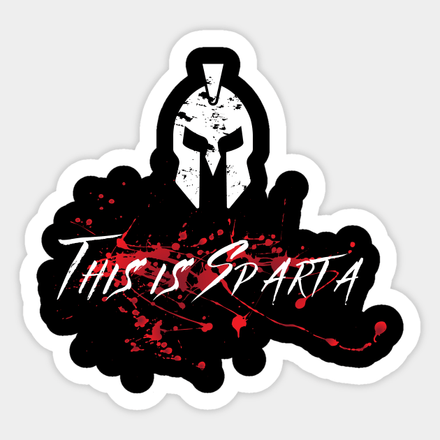 This is Sparta Sticker by TAKALART